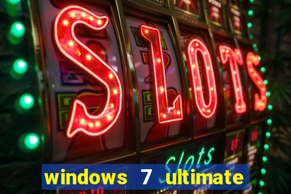 windows 7 ultimate 32 bits download iso